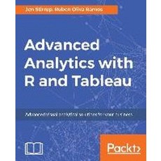 Advanced Analytics with R and Tableau, Packt Publishing