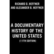 (영문도서) A Documentary History of the United States (11th Edition) Paperback, Signet Classics (Tr), English, 9780593439340