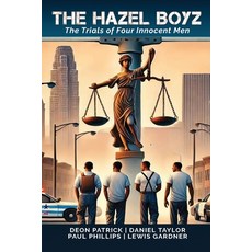 (영문도서) The Hazel Boyz Paperback, Get It Done Publishing LLC, English, 9781952561405