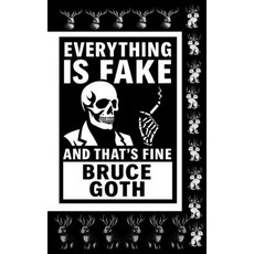 (영문도서)Everything is Fake and That's Fine Paperback, Independently Published, English, 9798298602563