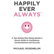 (영문도서)Happily Ever Always: A Guide to Personal Transformation Security Confidence a... Paperback, Tradecraft Books, English, 9780998169392