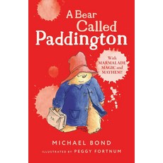 A Bear Called Paddington, Bond, Michael(저), Harper Collins UK