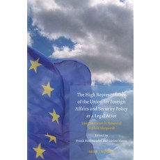 (英文圖書)The High Representative of the Union for Foreign Affairs and Security Policy as... 精裝版, Brill Nijhoff, 英文
