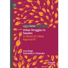 (영문도서)Urban Struggles in Sweden: In Need of a New Approach? Hardcover, Palgrave MacMillan, English, 9783032172228