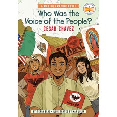 Who Was the Voice of the People?: Cesar Chavez: A Who HQ Graphic Novel Hardcover, Penguin Workshop, English, 9780593224502