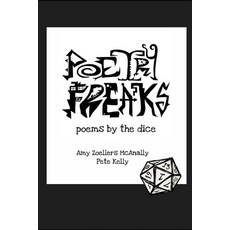 (영문도서) Poetry Freaks: Poems by the Dice Paperback, Independently Published, English, 9798327383609