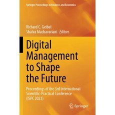(영문도서)Digital Management to Shape the Future: Proceedings of the 3rd International Sci... Paperback, Springer, English, 9783031665196