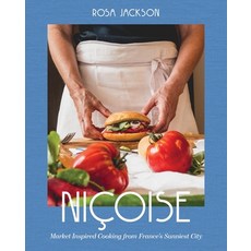 (영문도서) Niçoise: Market-Inspired Cooking from France's Sunniest City Hardcover, W. W. Norton & Company, English, 9781324021162