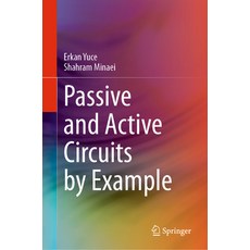 (영문도서) Passive and Active Circuits by Example Hardcover, Springer, English, 9783031449659