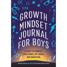 (영문도서) Growth Mindset Journal for Boys: A Space to Embrace Challenges Set Goals and Dream Big Paperback, Rockridge Press