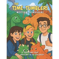 (英文圖書)The Time-Tumblers: Mission: Dinosaurs 平裝版, Independently Published, 英文