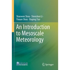 (영문도서) An Introduction to Mesoscale Meteorology Paperback, Springer, English, 9789811986086