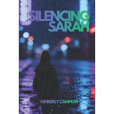 (英文圖書)Silencing Sarah 平裝版, Independently Published, 英文