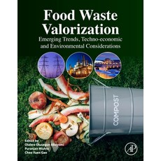 (영문도서) Food Waste Valorization: Emerging Trends Techno-Economic and Environmental Con... Paperback, Academic Press, English, 9780443159589