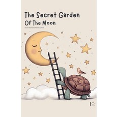 (영문도서) The Secret Garden of the Moon And Other Bilingual Spanish-English Stories for Kids Paperback, Pomme Bilingual, English, 9798224065516