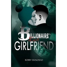 (英文圖書)Billionaire's Last Girlfriend 平裝版, Independently Published, 英文