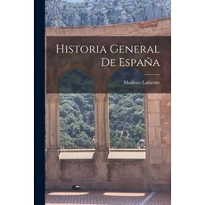 (영문도서) Historia General de España Paperback, Legare Street Press, English, 9781015825437