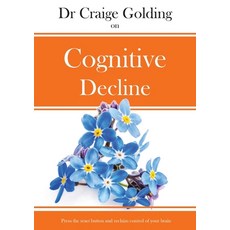 (영문도서) Dr Craige Golding on Cognitive Decline Paperback, Golding Institute, English, 9780620922388