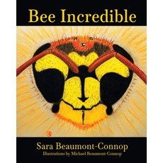 (英文圖書)Bee Incredible 平裝版, Sara Beaumont-Connop, 英文