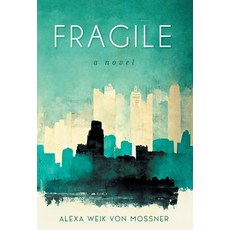 (영문도서) Fragile Hardcover, Elzwhere Press, English, 9783982496900