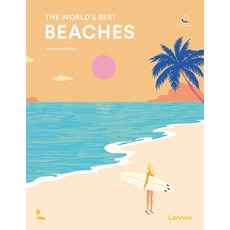 (영문도서)The World's Best Beaches Hardcover, Lannoo Publishers, English, 9789020919899