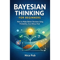 (英文圖書)Bayesian Thinking for Beginners 平裝版, Independently Published, 英文