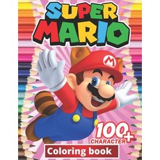 Super mario Coloring Book: +100 Illustrations wonderful Jumbo Super mario Coloring Book For Kids Ag... Paperback, Independently Published, English, 9798577435936