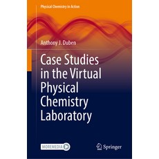 (영문도서) Case Studies in the Virtual Physical Chemistry Laboratory Hardcover, Springer, English, 9783031550171