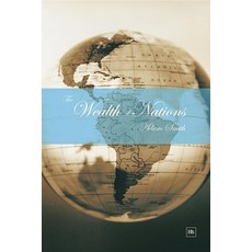 (영문도서) The Wealth of Nations: An Inquiry Into the Nature and Causes of the Wealth of Nations Hardcover, Harriman House, English, 9781905641260
