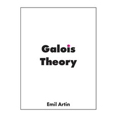 Galois Theory: Lectures Delivered at the University of Notre Dame Paperback, Bow Wow Press