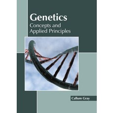 (영문도서) Genetics: Concepts and Applied Principles Hardcover, Callisto Reference, English, 9781641165471