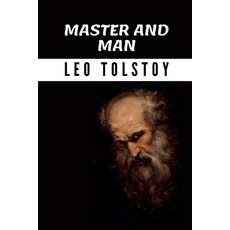 Master and Man Paperback, Independently Published, English, 9798577045302