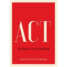 ACT: The Modern Actor's Handbook Paperback, ECW Press