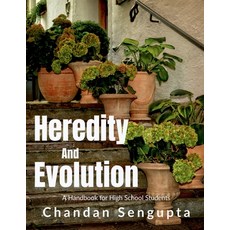 (영문도서) Heredity and Evolution: A Handbook for High School Students: A STORY TO SPREAD... Paperback, Notion Press, English, 9781685868642