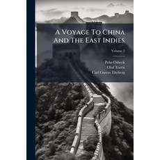 (영문도서)A Voyage To China And The East Indies; Volume 2 Paperback, Nabu Press, English, 9781179950181