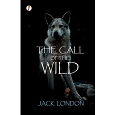 (영문도서) The Call of the Wild Paperback, English, 9789355460509