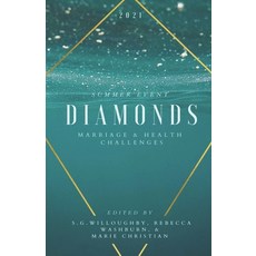 (영문도서) Diamonds Summer Event: Marriage and Health Challenges Paperback, Independently Published, English, 9798512963784