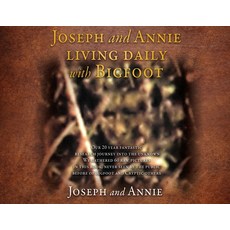(영문도서) Joseph and Annie living daily with Bigfoot Paperback, Mill City Press, Inc, English, 9781662839597