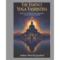 (英文圖書)The Essence of Yoga Vashistha: Non-Dual Wisdom for Liberation Living and Self-... 平裝版, Independently Published, 英文