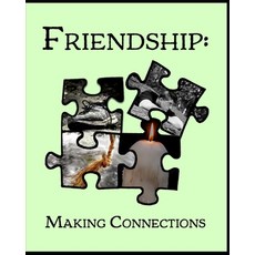 (영문도서) Friendship: Understanding Connections Paperback, Independently Published, English, 9798451279465
