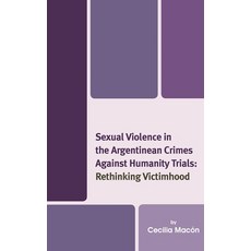 (英文圖書)Sexual Violence in the Argentinean Crimes against Humanity Trials: Rethinking Vi... 精裝版, Lexington Books, 英文