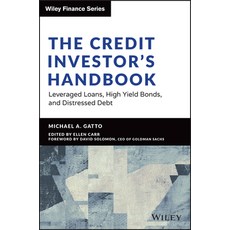(영문도서) The Credit Investor's Handbook: Leveraged Loans High Yield Bonds and Distressed Debt Hardcover, Wiley, English, 9781394196050
