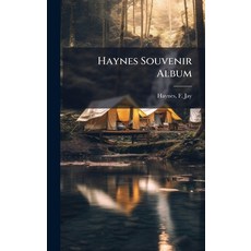 (영문도서)Haynes Souvenir Album Hardcover, Hutson Street Press, English, 9781025217307