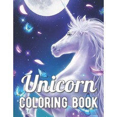 Unicorn Coloring Book: An Adult Coloring Book with Magical Animals Cute Princesses and Fantasy Sce... Paperback, Independently Published, English, 9798694057721