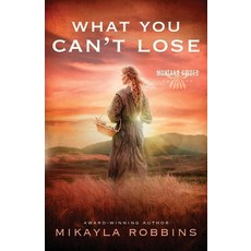 (영문도서)What You Can't Lose Paperback, Kayla Journal Press, English, 9798998771408