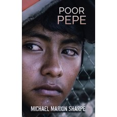 (영문도서) Poor Pepe Paperback, Acutebydesign, Publishing, English, 9781943515158