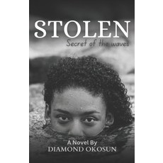 (영문도서) Stolen: A Secret from the waves Paperback, Independently Published, English, 9798374358704