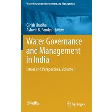 (영문도서) Water Governance and Management in India: Issues and Perspectives Volume 1 Hardcover, Springer, English, 9789811363993