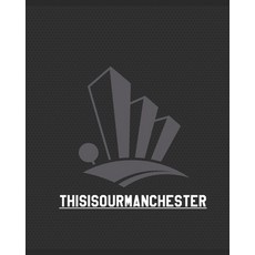 (영문도서) thisisourmanchester: A Visual Journey Paperback, Independently Published, English, 9798862845938