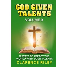 (英文圖書)God Given Talents - Volume 9: 12 Ways to Impact the World with Your Talents 平裝版, Independently Published, 英文